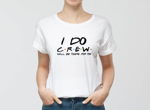 Tricou I do crew